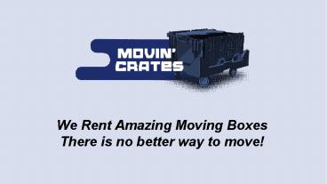 Rent Moving Crates Dallas - Movin' Crates