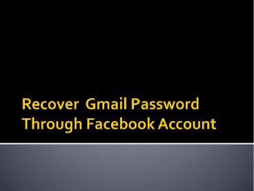 Recover Gmail Through Facebook Account