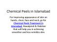 Chemical Peels in Islamabad PowerPoint PPT Presentation