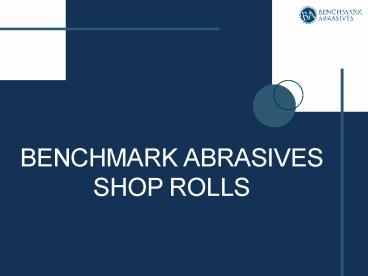 Coated Abrasives Shop Rolls