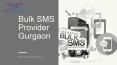 Bulk SMS Provider Gurgaon PowerPoint PPT Presentation