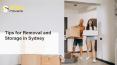 Tips for Removal and Storage in Sydney - Singh Movers PowerPoint PPT Presentation