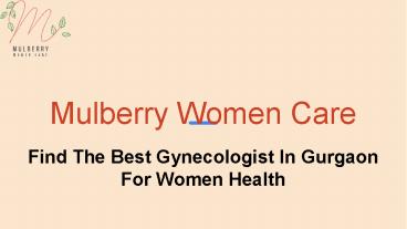 Find The Best Gynecologist In Gurgaon For Women Health issues