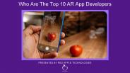 Who Are The Top 10 AR App Developers