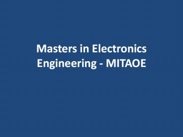 Masters in Electronics Engineering – MITAOE