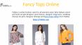 Fancy Tops Online