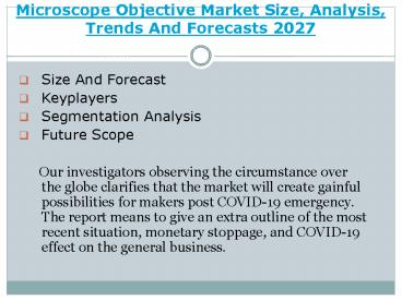 Microscope Objective Market Size And Forecast