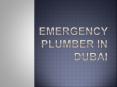 Emergency Plumber in Dubai PowerPoint PPT Presentation