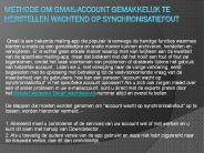 Herstellen Gmail technische hulp u