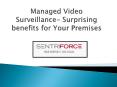 Managed Video Surveillance- Surprising benefits for Your Premises PowerPoint PPT Presentation