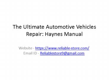 The Ultimate Automotive Vehicles Repair