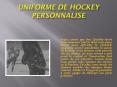 Uniforme de Hockey Personnalise (1) PowerPoint PPT Presentation