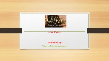 Love Picker
