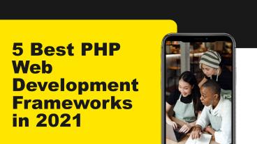 Popular PHP Web Development Frameworks in 2021