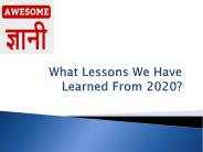 What Lesson we Learned From Year 2020?