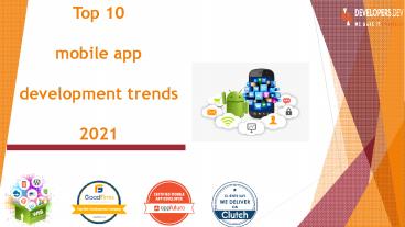 Top 10 mobile app development trends 2021