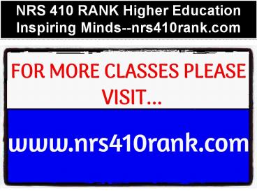 NRS 410 RANK Higher Education Inspiring Minds--nrs410rank.com