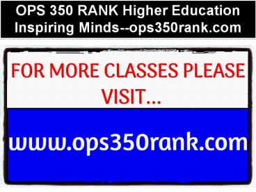 OPS 350 RANK Higher Education Inspiring Minds--ops350rank.com