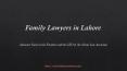 Expert Family Lawyers in Lahore Pakistan in 2021 PowerPoint PPT Presentation