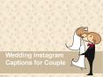 Wedding Instagram Captions For Couples PowerPoint PPT Presentation