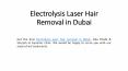 Electrolysis Laser Hair Removal in Dubai PowerPoint PPT Presentation