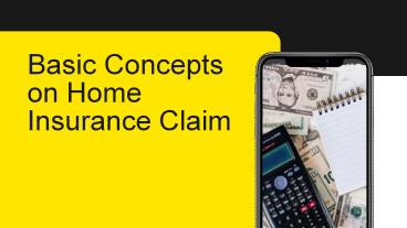 Basic concepts on Home Insurance Claim