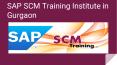 SAP SCM Training Institute in Gurgaon PowerPoint PPT Presentation