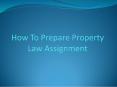 Tips For Property Law Assignment Help PowerPoint PPT Presentation
