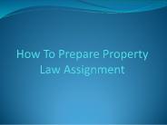 Tips For Property Law Assignment Help