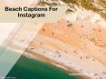 Best & Short Beach Captions for Instagram PowerPoint PPT Presentation