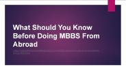 What Should You Know Before Doing MBBS From Abroad