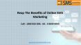 Reap the benefits of online sms marketing PowerPoint PPT Presentation