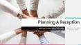 Planning A Reception – Read Here To Know How To Do It Right PowerPoint PPT Presentation