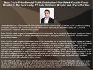 Brian Gould-Philanthropist-Trulife Distribution-5 Star Rated- Coast to Coast-Donates to The Community- ST. Jude Children's Hospital and others Charities