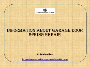 Information About Garage Door Spring Repair