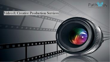 Video Production in Bangalore - Pathway Productions