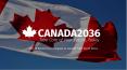 Canada2036 PowerPoint PPT Presentation