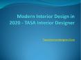 Architects and Interior Designers in Bangalore – Tasa Interior Designer PowerPoint PPT Presentation