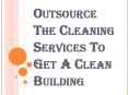 Reasons Why you must Hire the Cleaning Services PowerPoint PPT Presentation