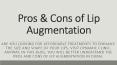 Pros & Cons of Lip Augmentation PowerPoint PPT Presentation
