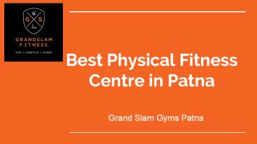 Best Gym and fitness Center in Patna