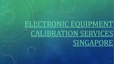 OUR BESTLABS CALIBRATION SERVICES ON ELECTRONIC EQUIPMENT