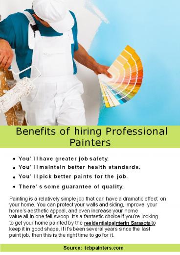 Benefits of Hiring Professional Painters