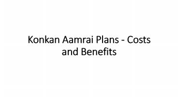 Konkan aamrai plans - costs and benefits