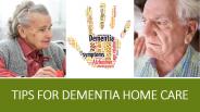 Tips For Dementia Home Care