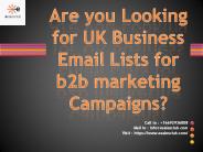Looking for UK Buisness Email Lists?