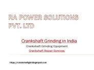 Crankshaft Grinding in India