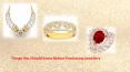 Things You Should Know Before Purchasing Jewellery