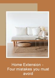 Home Extension - Four Mistakes You Must Avoid