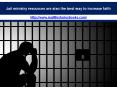 Jail ministry resources are also the best way to increase faith PowerPoint PPT Presentation